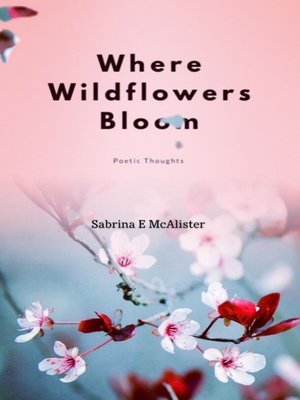 cover image of Where Wildflowers Bloom